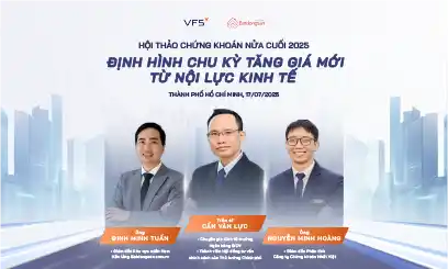 HỘI THẢO CHỨNG KHOÁN KỲ VỌNG THỊ TRƯỜNG NỬA CUỐI 2025 – ĐỊNH HÌNH CHU KỲ TĂNG GIÁ MỚI TỪ NỘI LỰC KINH TẾ