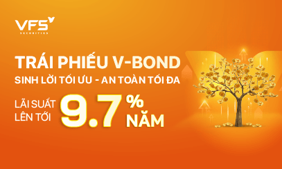 CHỨNG KHOÁN VFS RA MẮT SẢN PHẨM ĐẦU TƯ TRÁI PHIẾU V-BOND