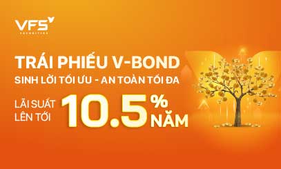 CHỨNG KHOÁN VFS RA MẮT SẢN PHẨM ĐẦU TƯ TRÁI PHIẾU V-BOND