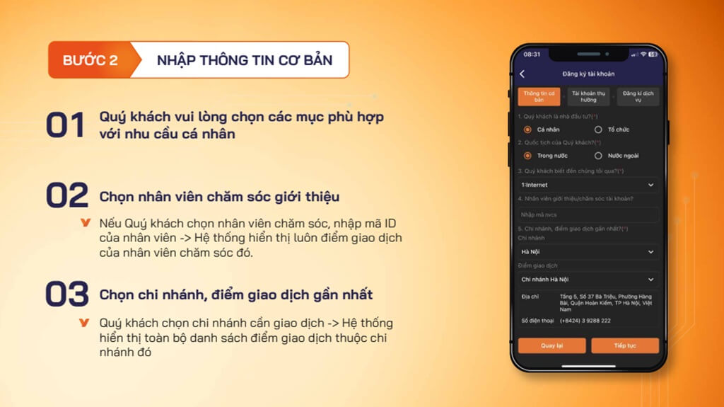 Khách hàng nên chọn địa điểm giao dịch gần nhất để thuận tiện cho các dịch vụ hỗ trợ sau này 