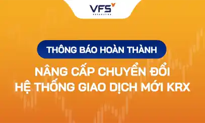 VFS THÔNG BÁO CHUYỂN ĐỔI THÀNH CÔNG HỆ THỐNG GIAO DỊCH KRX